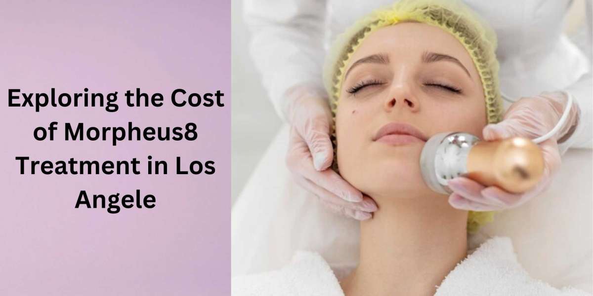 Exploring the Cost of Morpheus8 Treatment in Los Angele