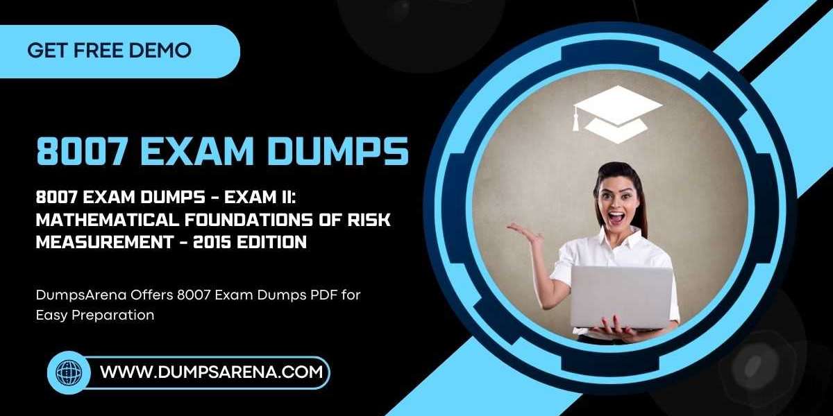 Trustworthy 8007 Exam Dumps at DumpsArena Website