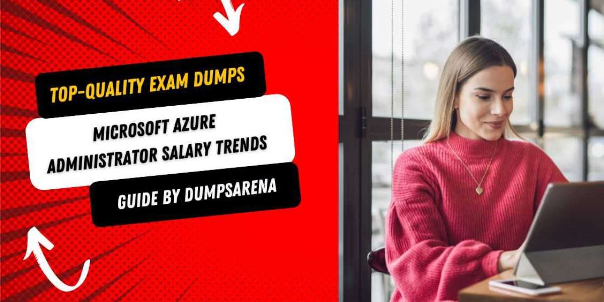 Azure Administrator Salary Breakdown: DumpaArena