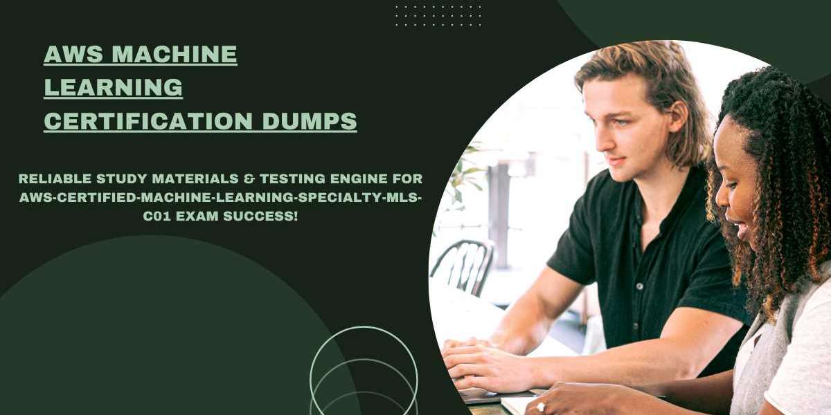 Find the Most Reliable AWS Machine Learning Certification Dumps Online